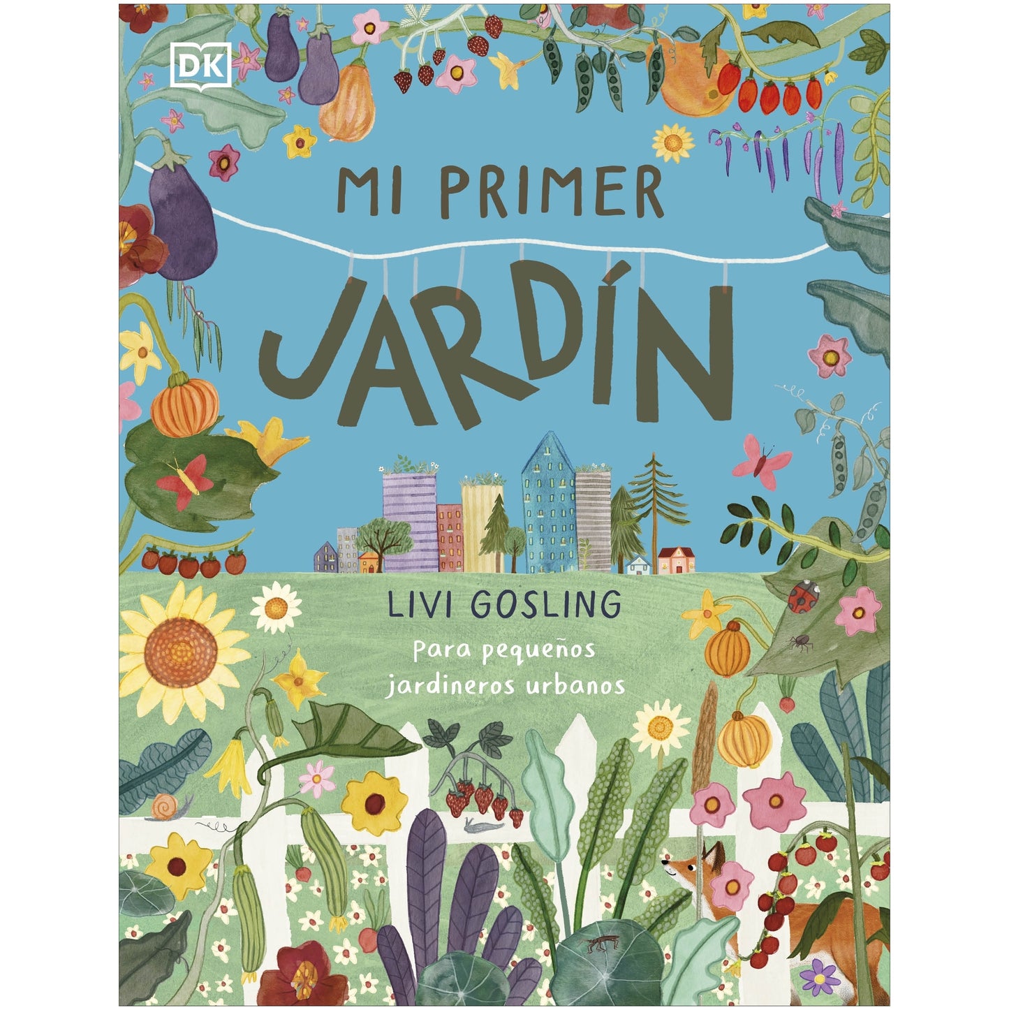 MI PRIMER JARDIN (TAPA DURA) - LIVI GOSLING | LIBRO
