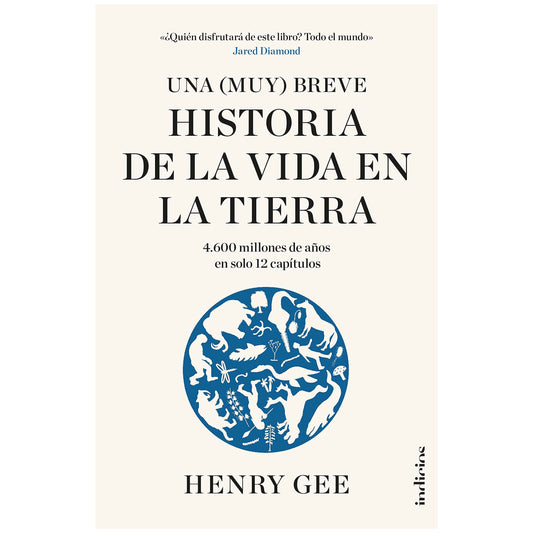UNA (MUY) BREVE HISTORIA DE LA VIDA EN LA TIERRA (TAPA BLANDA) - HENRY GEE | LIBRO