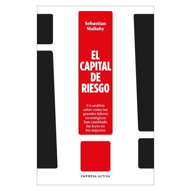 EL CAPITAL DE RIESGO (TAPA RÚSTICA) - SEBASTIAN MALLABY | LIBRO