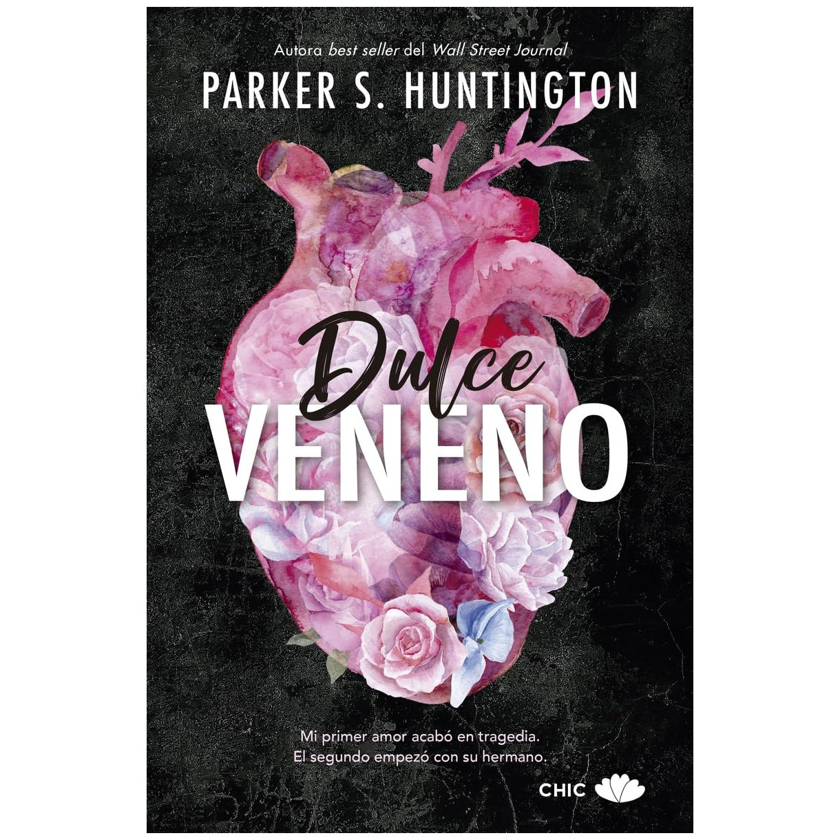 DULCE VENENO (TAPA RUSTICA) - PARKER S. HUNTINGTON | LIBRO