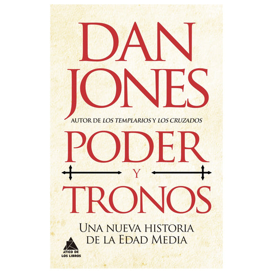 PODER Y TRONOS (TAPA DURA) - DAN JONES | LIBRO