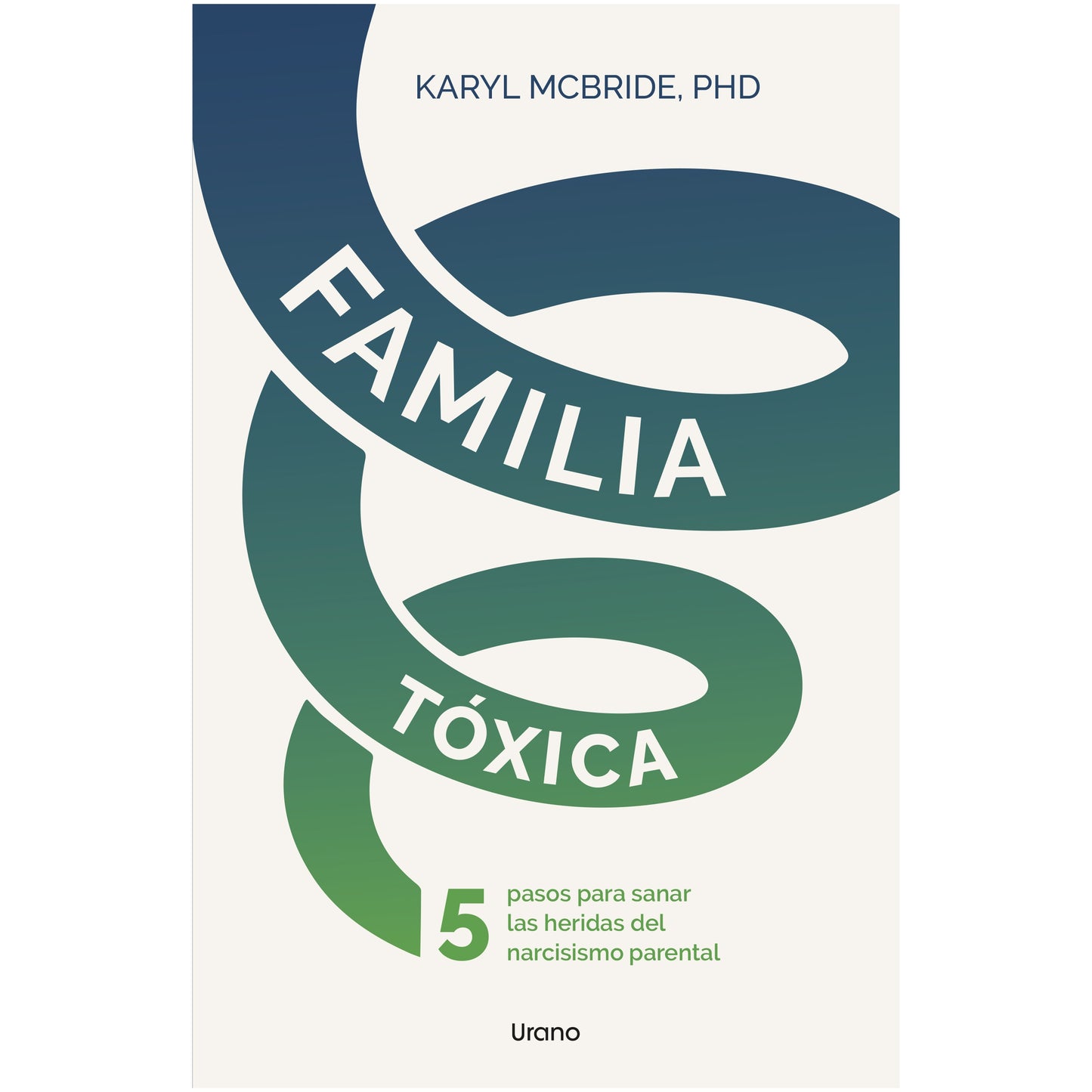 FAMILIA TOXICA (TAPA RUSTICA) - KARYL MCBRIDE | LIBRO