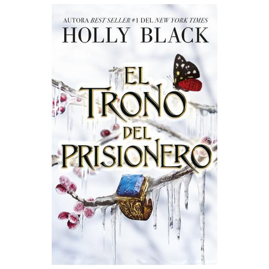 EL TRONO DEL PRISIONERO (TAPA RUSTICA) - HOLLY BLACK | LIBRO