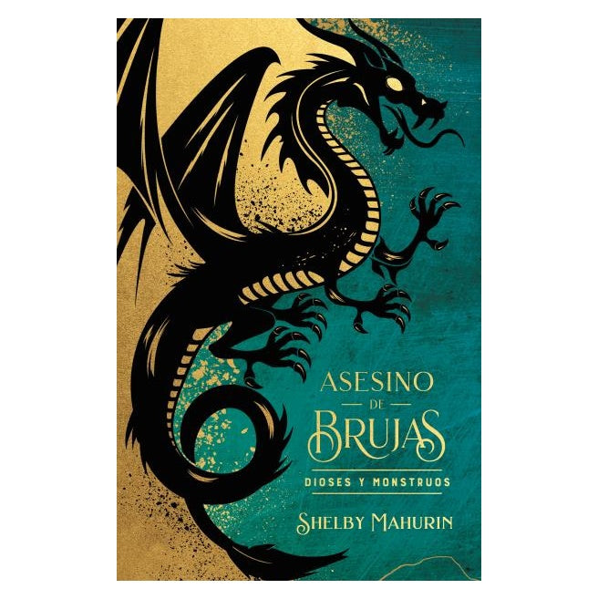 ASESINO DE BRUJAS: DIOSES Y MONSTRUOS (ED. LIMITADA) (TAPA TELA) - SHELBY MAHURIN | LIBRO