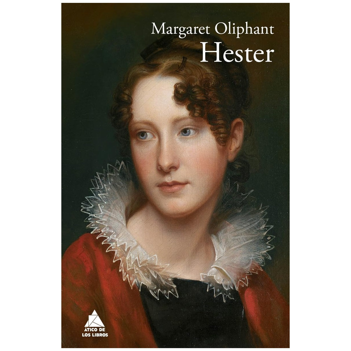 HESTER (TAPA RUSTICA) - MARGARET OLIPHANT | LIBRO