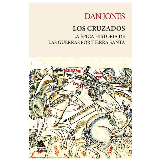 LOS CRUZADOS  (TAPA RUSTICA) - DAN JONES | LIBRO