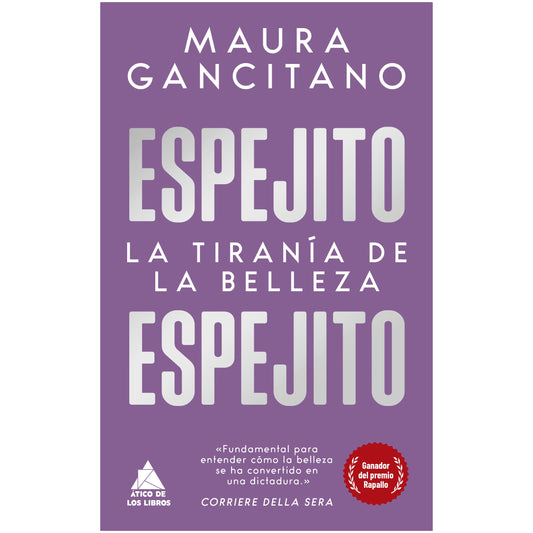 ESPEJITO, ESPEJITO (TAPA RUSTICA) - MAURA GANCITANO | LIBRO