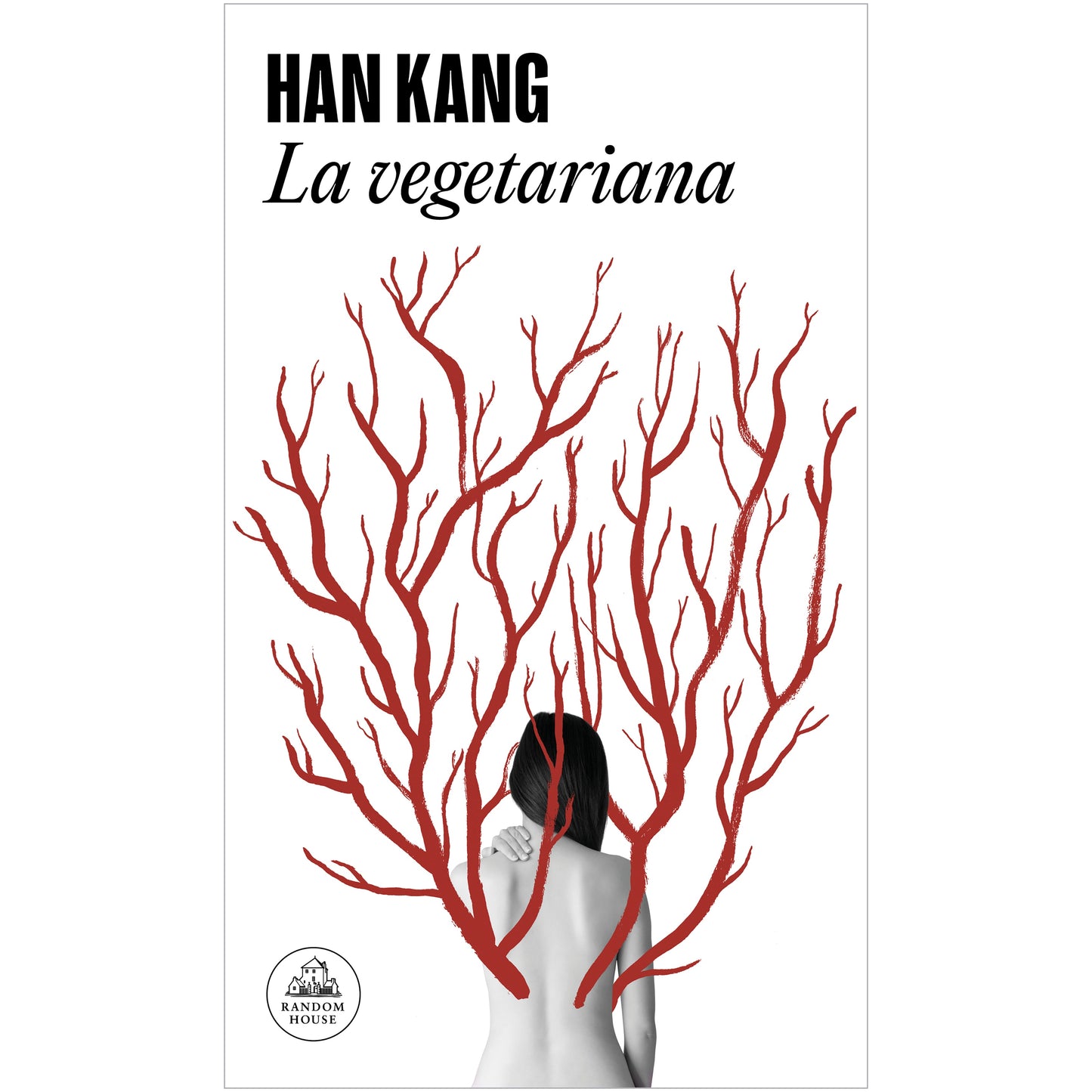 LA VEGETARIANA (TAPA RUSTICA) - HAN KANG | LIBRO
