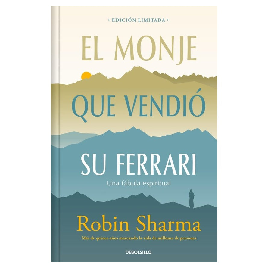 EL MONJE QUE VENDIO SU FERRARI (ED. LIMITADA) (TAPA DURA) - ROBIN SHARMA | LIBRO