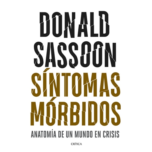 SÍNTOMAS MÓRBIDOS (TAPA DURA) - DONALD SASSOON | LIBRO