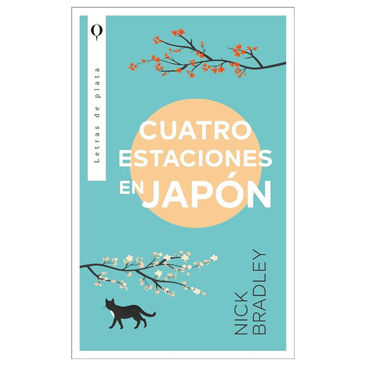 CUATRO ESTACIONES EN JAPÓN (TAPA BLANDA) - NICK BRADLEY | LIBRO