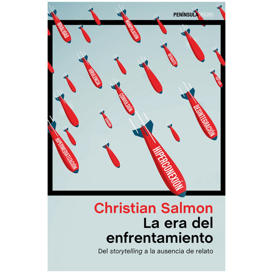 LA ERA DEL ENFRENTAMIENTO (TAPA RÚSTICA) - CHRISTIAN SALMON | LIBRO