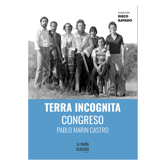 TERRA INCOGNITA CONGRESO (TAPA RUSTICA) - PABLO MARIS CASTRO | LIBRO