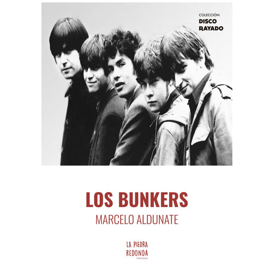 LOS BUNKERS  (TAPA BLANDA) - MARCELO ALDUNATE | LIBRO
