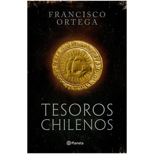 TESOROS CHILENOS (TAPA RÚSTICA) - FRANCISCO ORTEGA | LIBRO