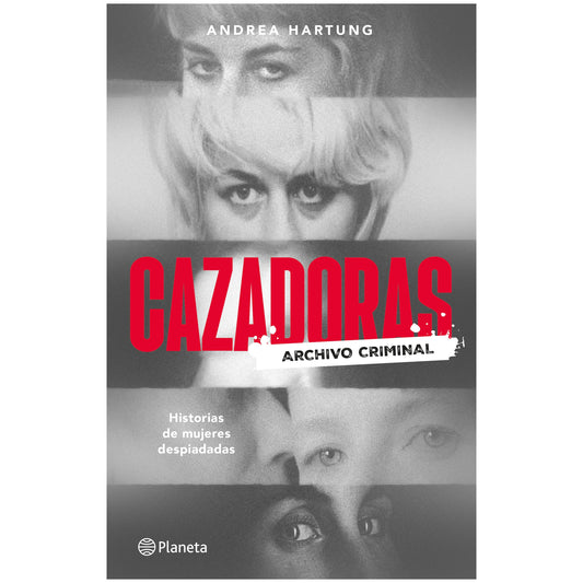 CAZADORAS (TAPA RÚSTICA) - ANDREA HARTUNG | LIBRO