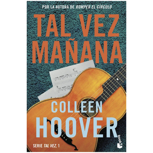 TAL VEZ MAÑANA ( MAYBE SOMEDAY ) (TAPA RUSTICA ) - COLLEEN HOOVER | LIBRO