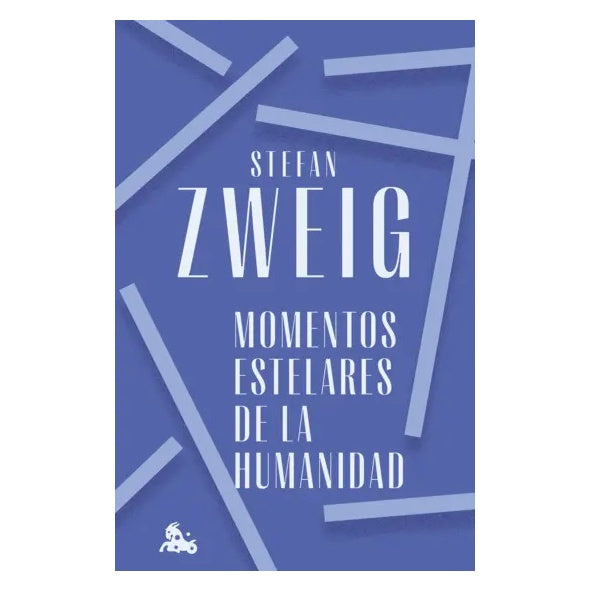 MOMENTOS ESTELARES DE LA HUMANIDAD (TAPA BLANDA) - STEFAN ZWEIG | LIBRO