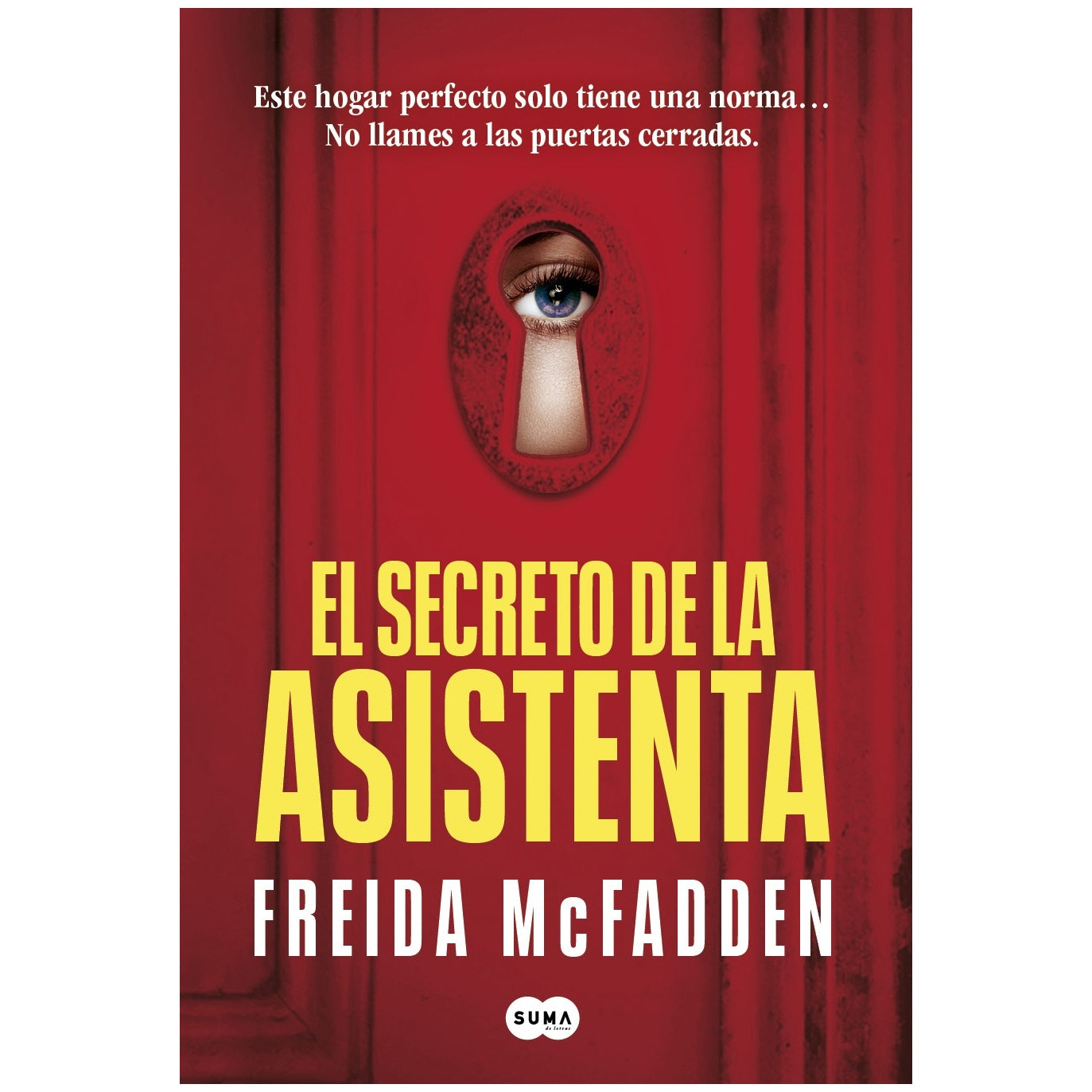EL SECRETO DE LA ASISTENTA (TAPA RUSTICA) - FREIDA MCFADDEN | LIBRO
