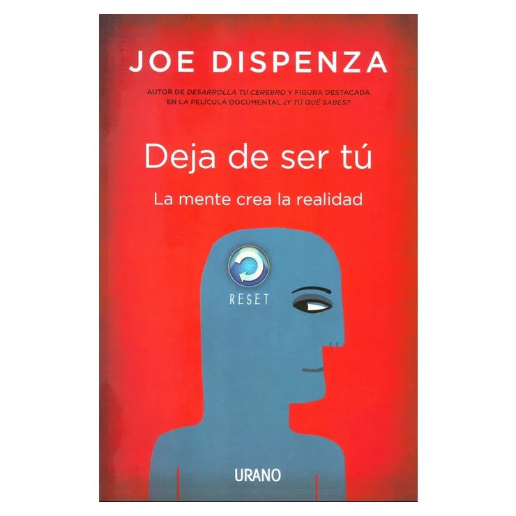DEJA DE SER TÚ (TAPA BLANDA) - JOE DISPENZA | LIBRO