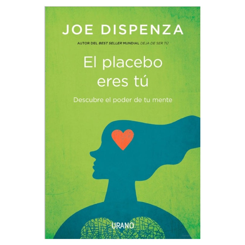 EL PLACEBO ERES TU (TAPA RUSTICA) - JOE DISPENZA | LIBRO