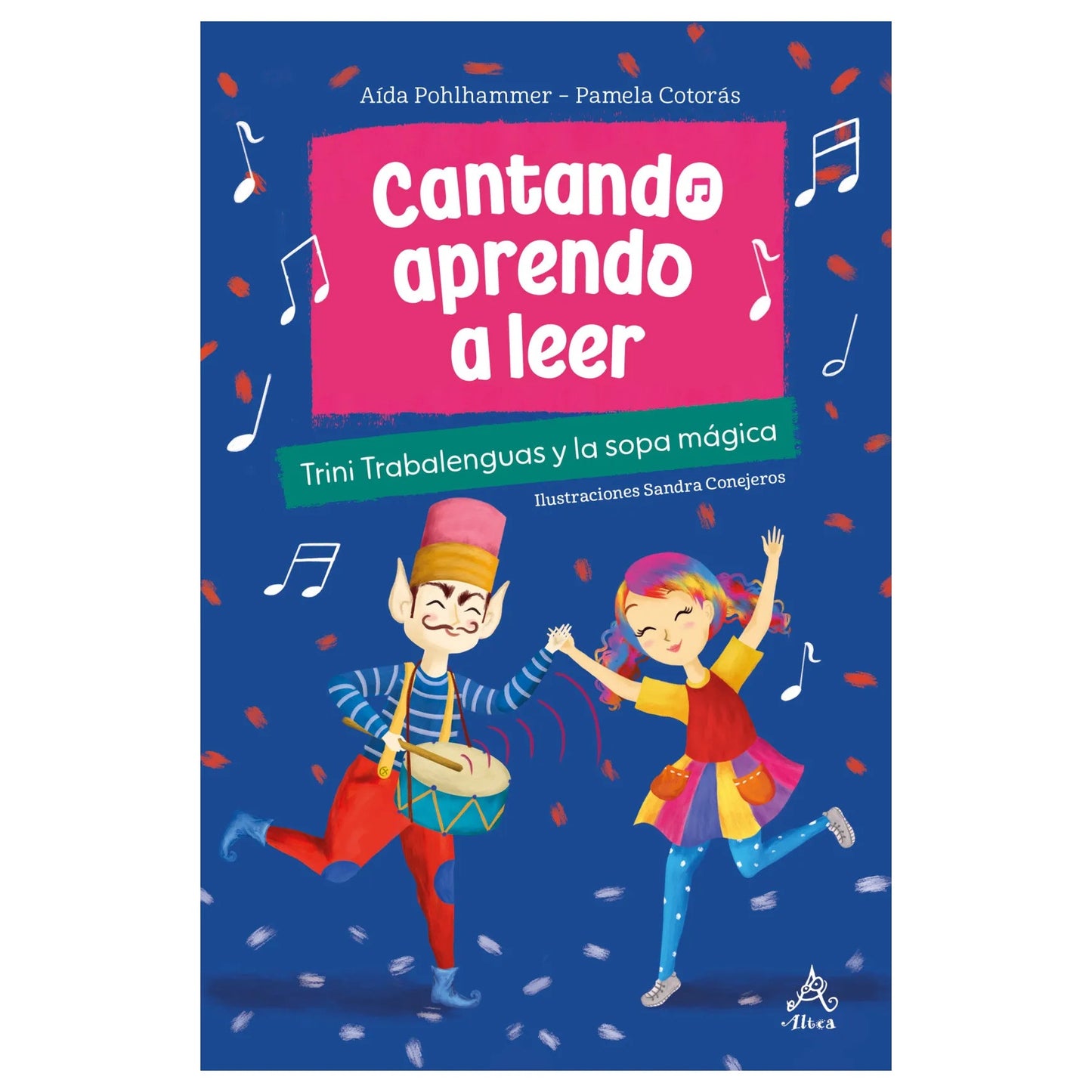 CANTANDO APRENDO A LEER 1 (TAPA BLANDA) - PAMELA/POHL COTORÁS | LIBRO