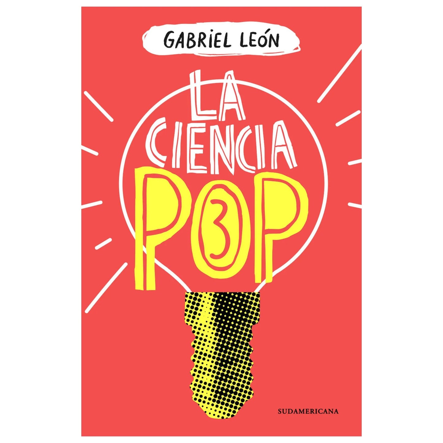 LA CIENCIA POP 3 (TAPA BLANDA) - GABRIEL LEÓN | LIBRO