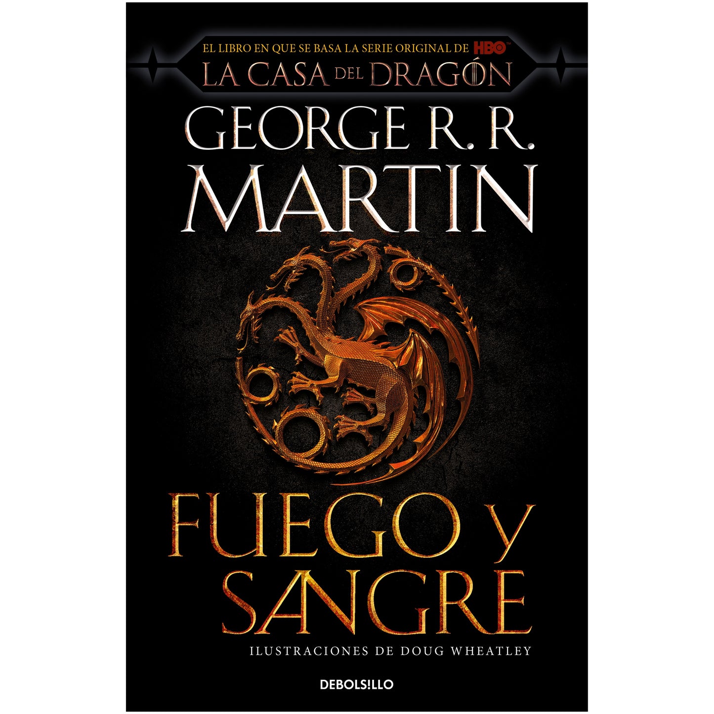 FUEGO Y SANGRE (TAPA RUSTICA) - GEORGE R.R. MARTIN | LIBRO