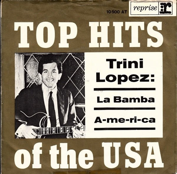 TRINI LOPEZ - A-ME-RI-CA/LA BAMBA | 7" SINGLE USADO