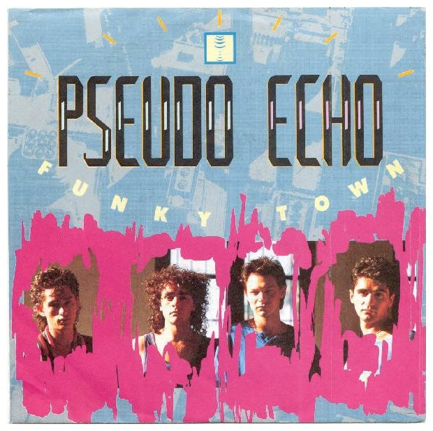 PSEUDO ECHO - FUNKY TOWN | 7" SINGLE USADO