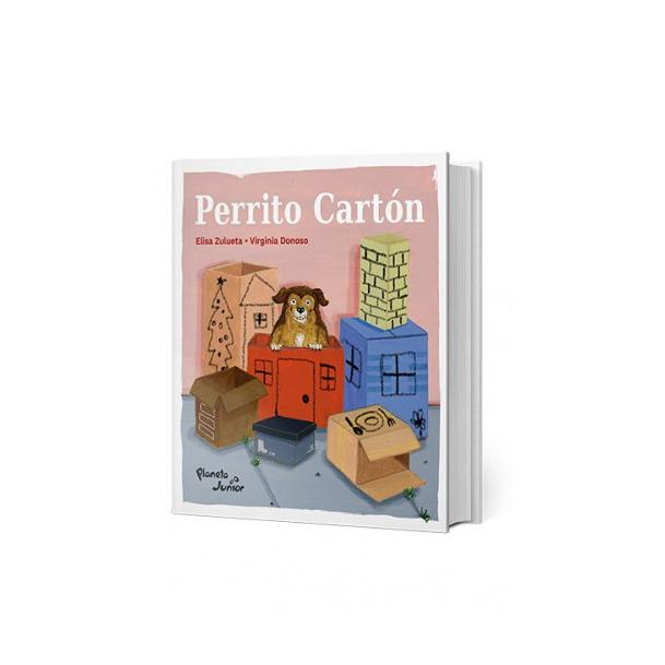 PERRITO CARTON (TAPA DURA) - ELISA ZULUETA Y VIRGINIA DONOSO | LIBRO