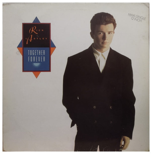 RICK ASTLEY - TOGETHER FOREVER | 12" MAXI SINGLE VINILO USADO