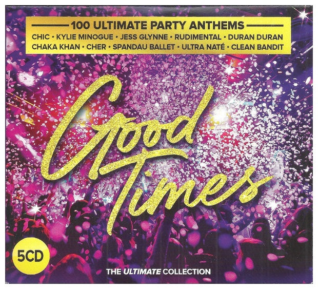 GOOD TIMES: THE ULTIMATE PARTY ANTHEMS (5CD BOXSET) - VARIOUS (5CD DIGIPACK)) | CD