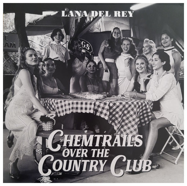 LANA DEL REY - CHEMTRAILS OVER THE COUNTRY CLUB | VINILO