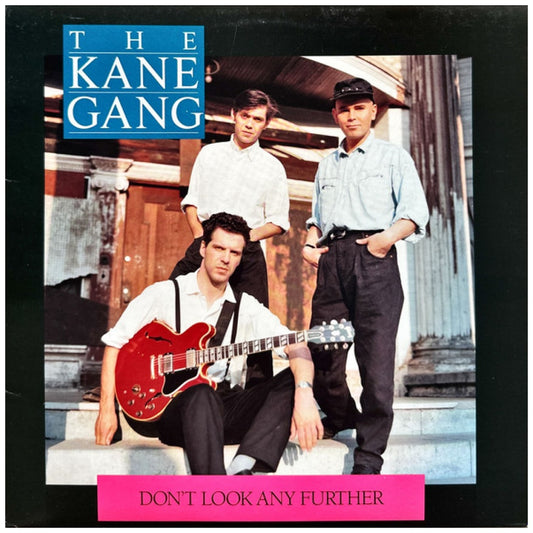 KANE GANG - DON'T LOOK ANY FURTHER (VDE-NUEVO/SELLADO) | 12" MAXI SINGLE VINILO