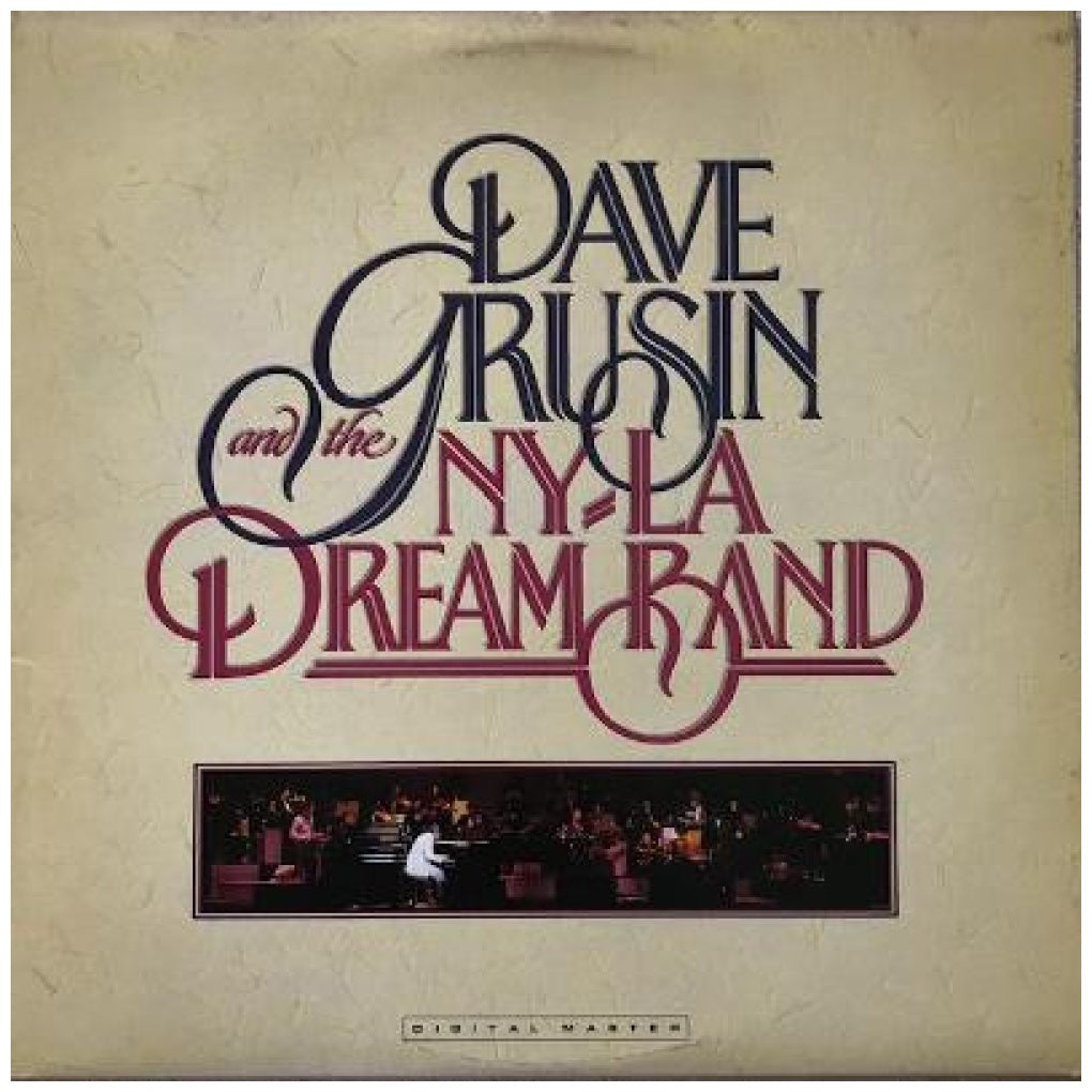 DAVE GRUSIN - AND THE NY-LA DREAM BAND | VINILO USADO