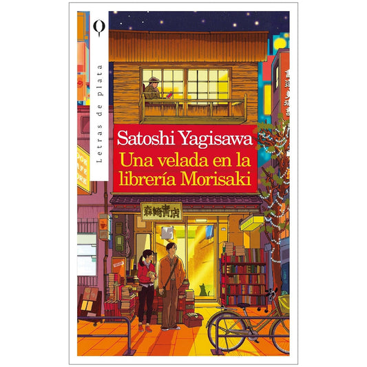 UNA VELADA EN LA LIBRERIA MORISAKI (TAPA RUSTICA) - SATOSHI YAGISAWA | LIBRO