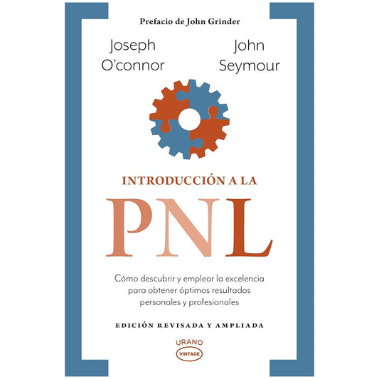 INTRODUCCION A LA PNL (TAPA RUSTICA) - JOHN SEYMOUR; JOSEPH OCONNOR | LIBRO
