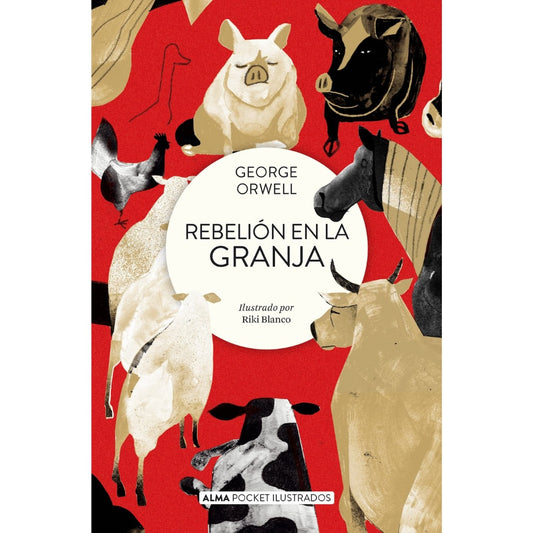 REBELION EN LA GRANJA (POCKET) (TAPA RUSTICA) - GEORGE ORWELL | LIBRO