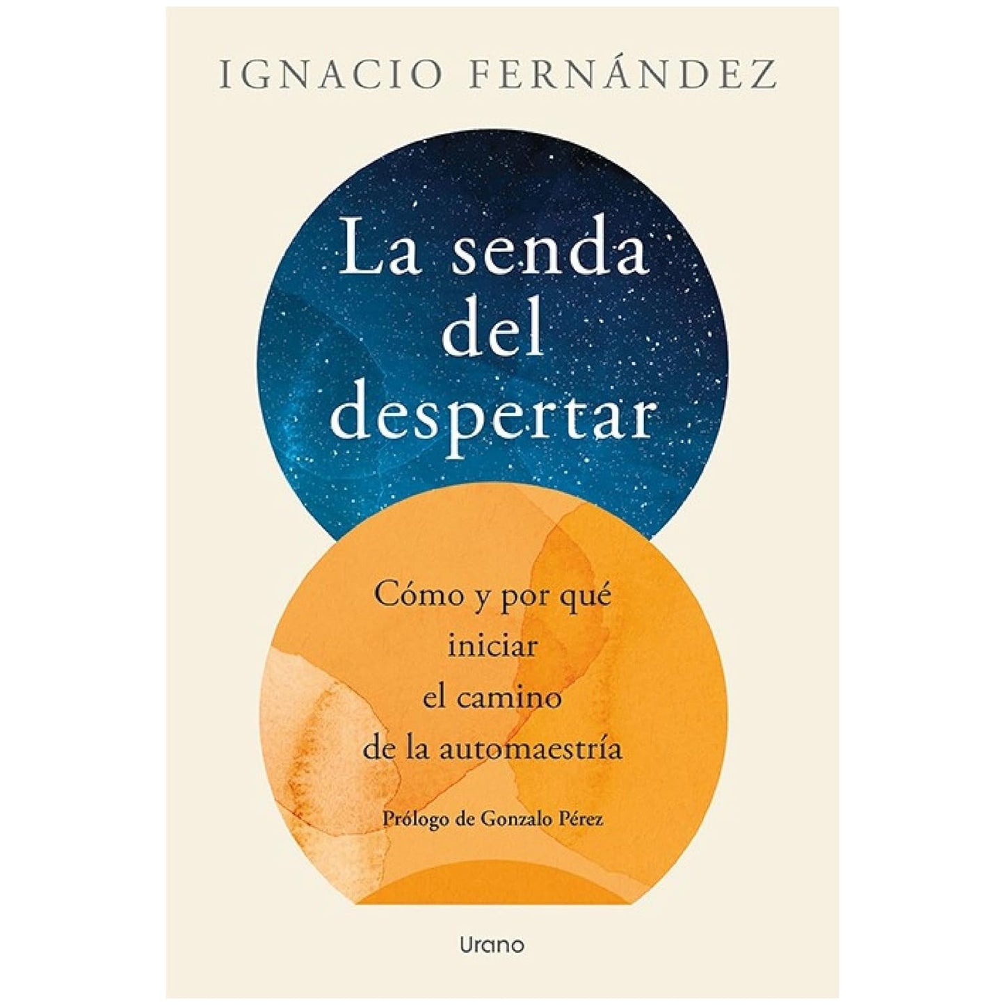 LA SENDA DEL DESPERTAR (TAPA RUSTICA) - IGNACIO FERNANDEZ | LIBRO