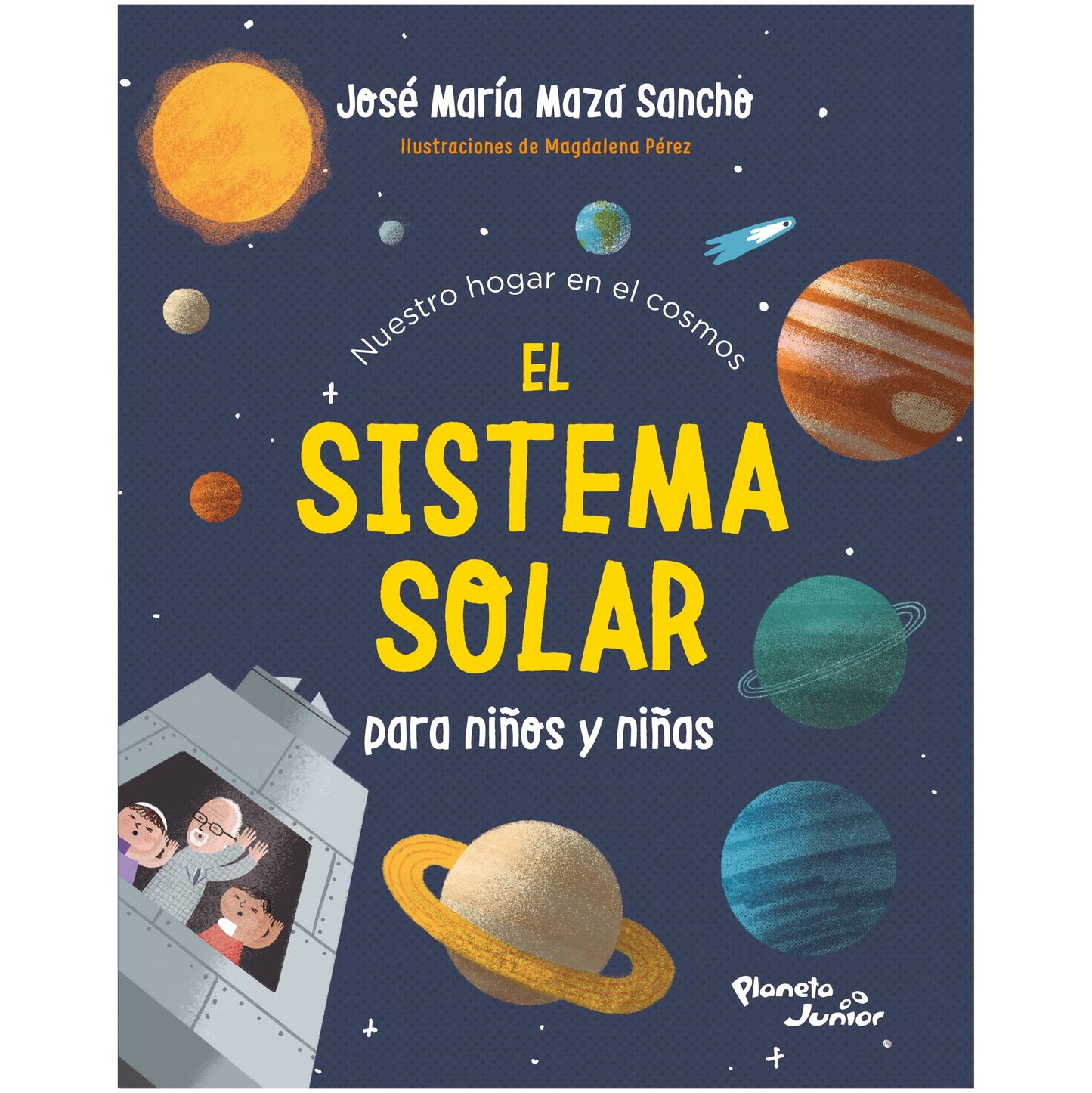 EL SISTEMA SOLAR PARA NINOS Y NINAS (TAPA RUSTICA) - JOSE MAZA | LIBRO