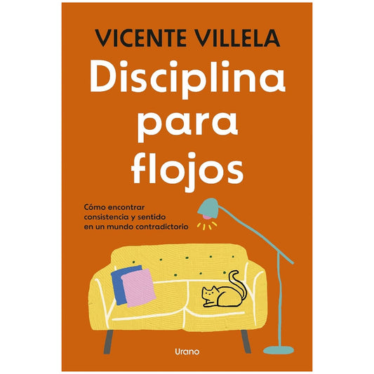 DISCIPLINA PARA FLOJOS (TAPA RUSTICA) - VICENTE VILLELA | LIBRO