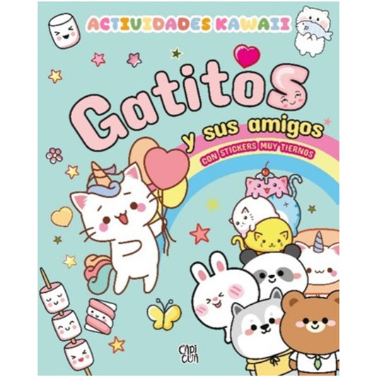 ACTIVIDADES KAWAI - GATITOS Y SUS AMIGOS (TAPA RUSTICA) - ANONIMO | LIBRO