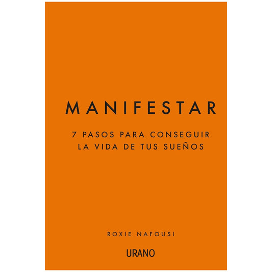 MANIFESTAR (TAPA RUSTICA) - ROXIE NAFOUSI | LIBRO