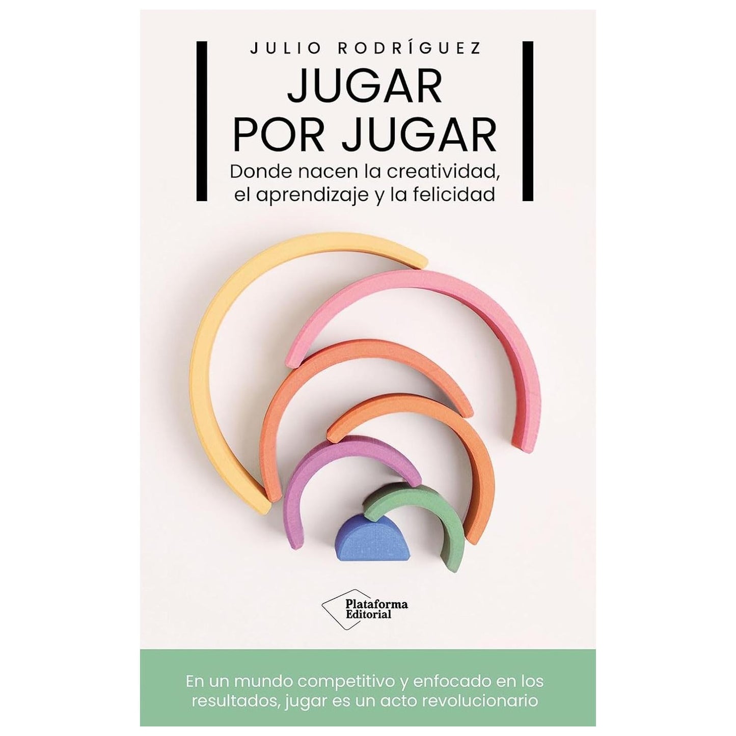 JUGAR POR JUGAR (TAPA BLANDA) - JULIO RODRÍGUEZ | LIBRO