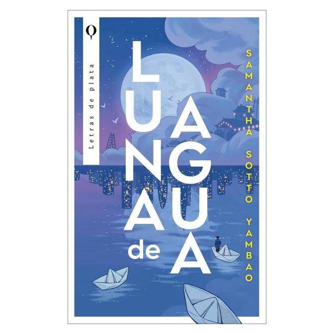 LUNA DE AGUA (TAPA BLANDA) - SAMANTHA SOTTO YAMBAO | LIBRO