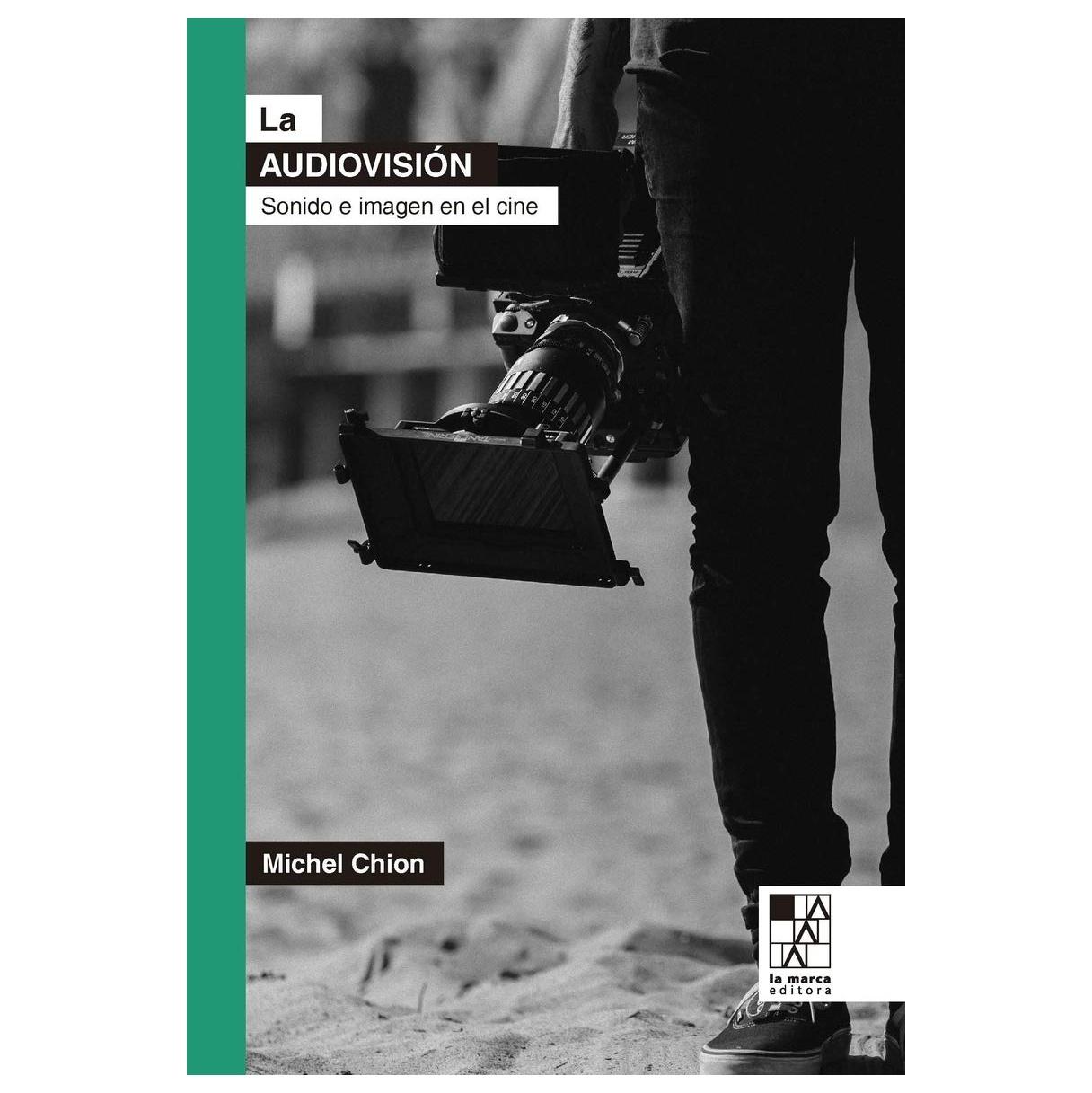 LA AUDIOVISIÓN (TAPA BLANDA) - MICHEL CHION | LIBRO