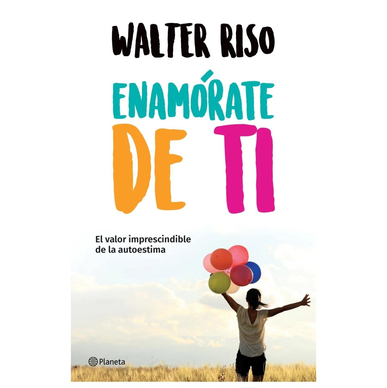 ENAMÓRATE DE TI (TAPA BLANDA) - WALTER RISO | LIBRO