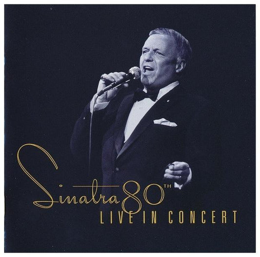 FRANK SINATRA - LIVE IN CONCERT: 80TH | CD USADO