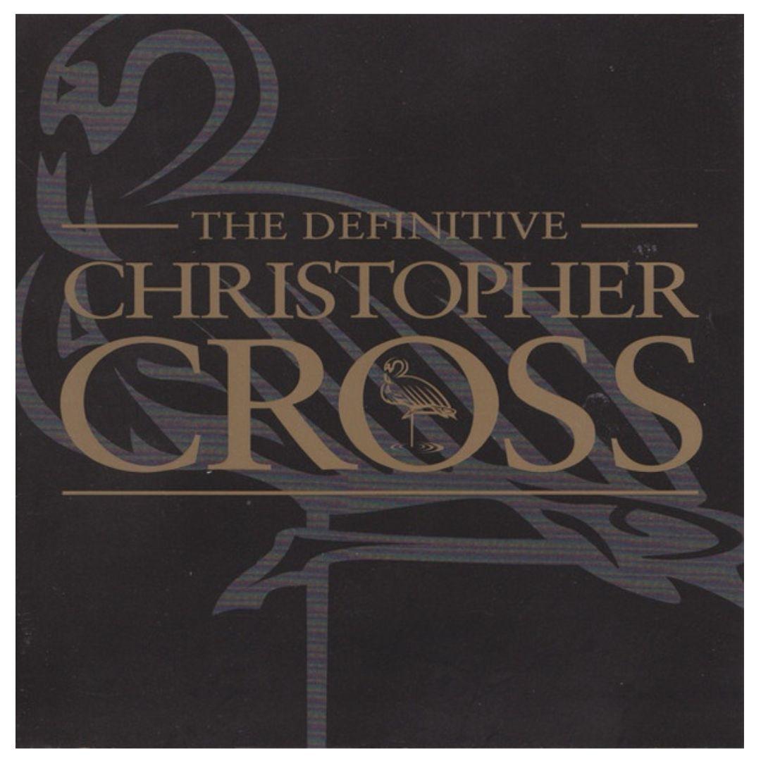 CHRISTOPHER CROSS - THE DEFINITIVE | CD